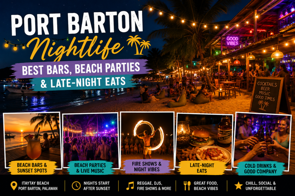 Port Barton Nightlife: Best Bars, Beach Parties & Late-Night Eats