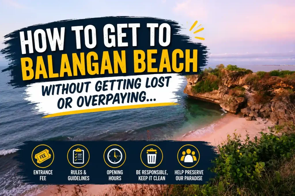Balangan Beach Bali directions guide thumbnail showing a cliffside beach viewpoint with the title "How to Get to Balangan Beach Without Getting Lost or Overpaying.