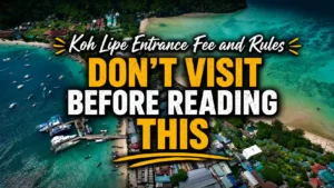 Aerial view of Koh Lipe with bold cover text about entrance fees and island rules that travelers should read before visiting.