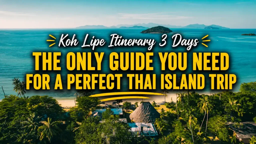 Koh Lipe itinerary 3 days travel guide cover with tropical beach, turquoise sea, palm trees, and bold yellow title text.