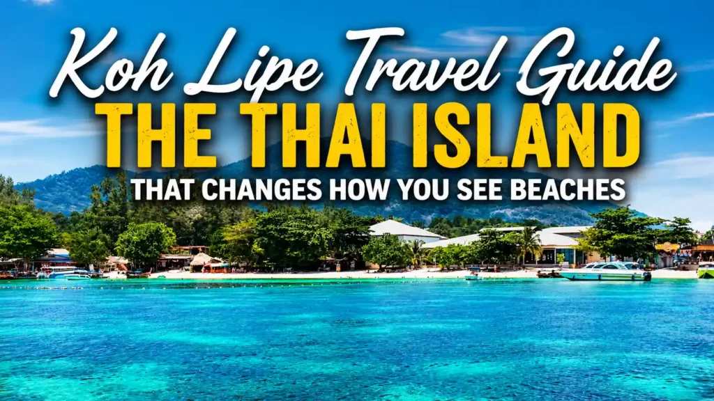 Koh Lipe travel guide featured image showing clear turquoise water, a Thai island shoreline, mountain backdrop, and bold title text.