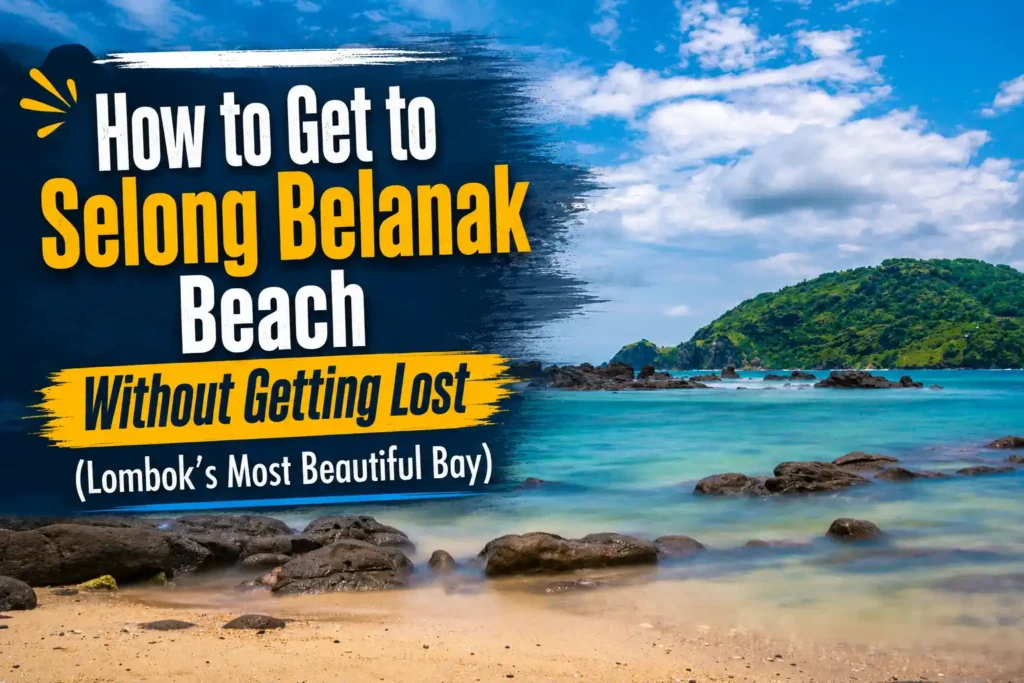 Selong Belanak Beach travel guide cover showing turquoise water, rocky shoreline, and bold text about getting to the beach in Lombok.