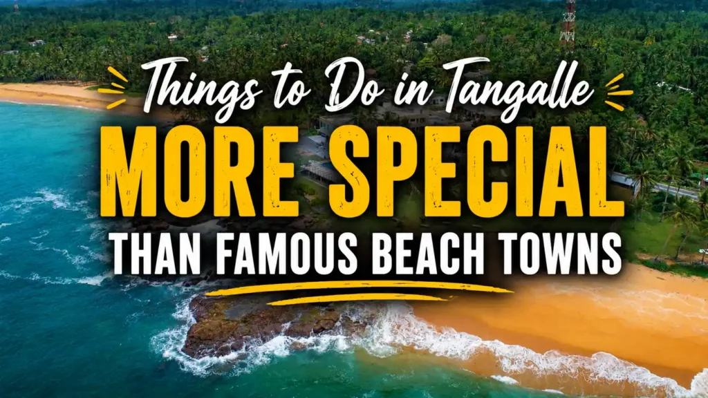 Things to do in Tangalle travel guide featured image with aerial beach view, palm trees, rocky coast, and bold title text.