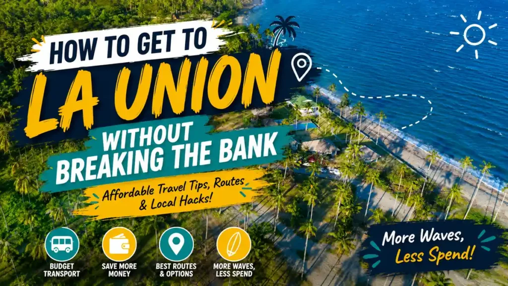 Budget travel guide to La Union