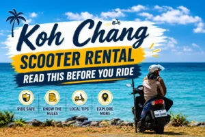 Koh Chang scooter rental safety guide by the beach.