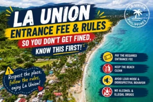 La Union entrance fee and rules