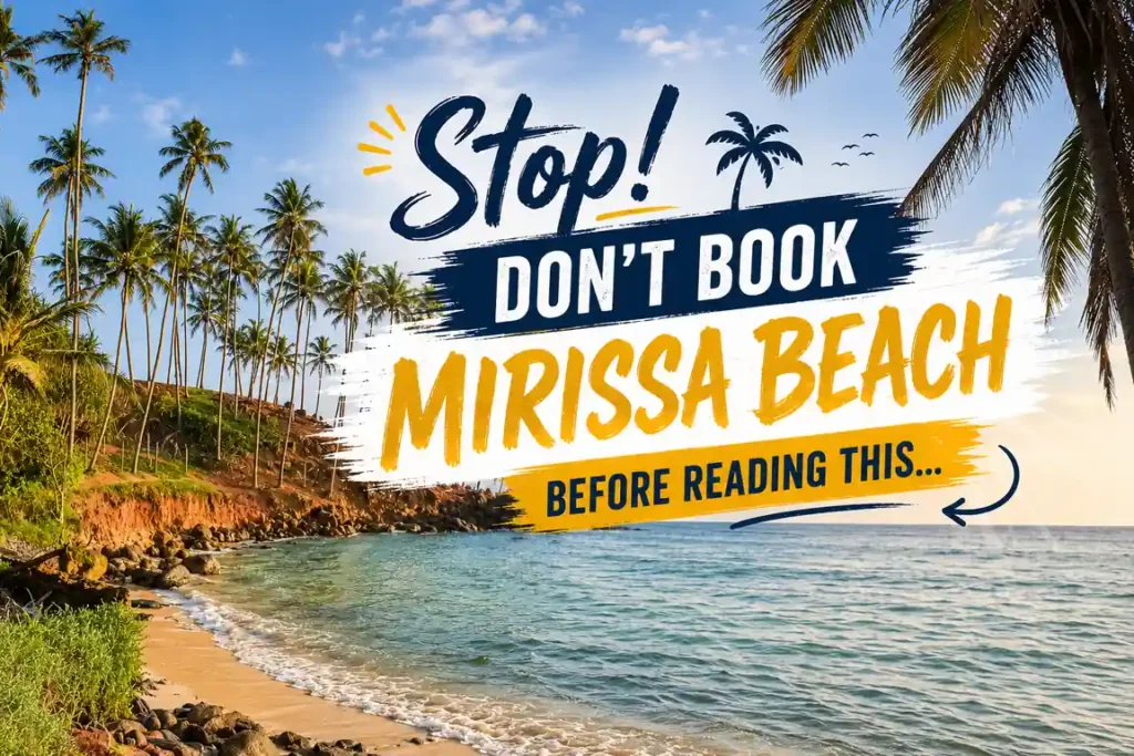 Mirissa Beach tropical coastline with warning travel guide text