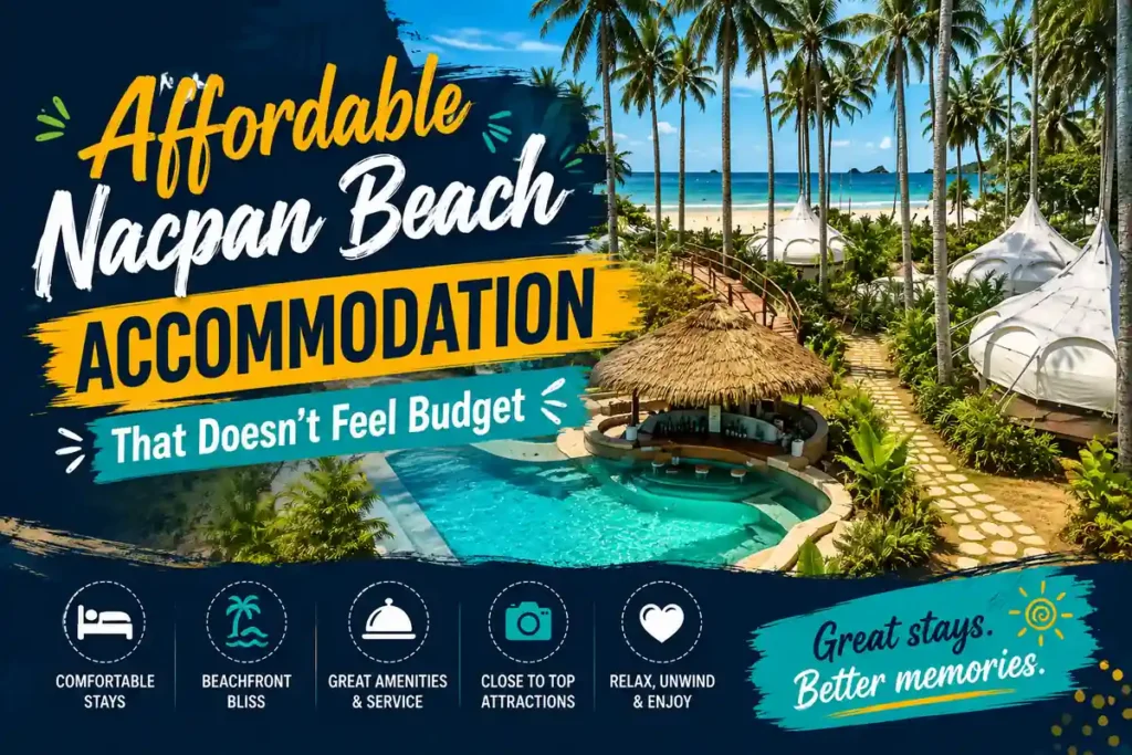 Affordable Nacpan Beach accommodation