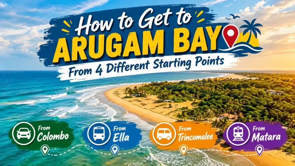 Arugam Bay travel route guide.
