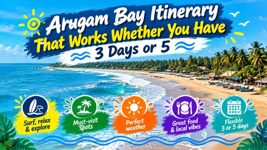 Arugam Bay 3 or 5 day itinerary