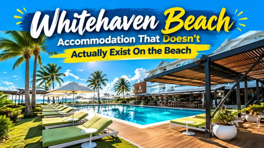 Whitehaven Beach accommodation guide.