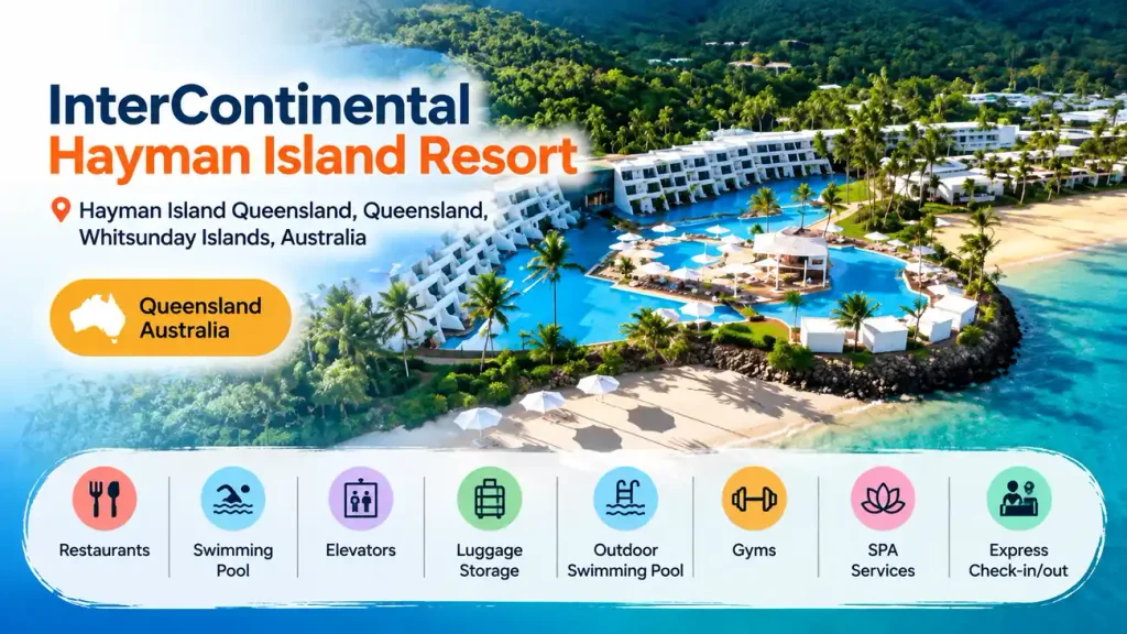 InterContinental Hayman Island Resort guide.
